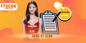 Đăng Ký SC88 - Cập Nhật Điều Kiện Và Hướng Dẫn Chi Tiết 2025